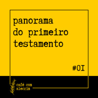 panorama do primeiro testamento