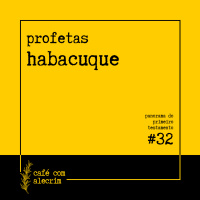 profetas: habacuque