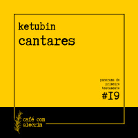 ketubin: cantares