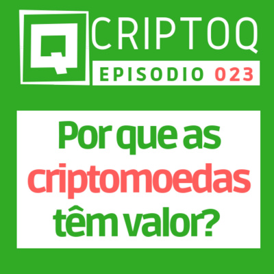 Criptoq Podcast: Tudo Sobre Blockchain, Bitcoin E Outras Criptomoedas