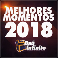 Baú Infinito Season Finale - Melhores Momentos 2018