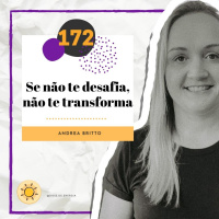 Dose#172 - Se não te desafia, não te transforma