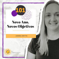 Dose #101 - Novo ano, Novos objetivos e Agradecimentos