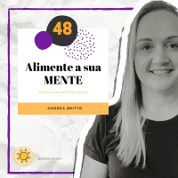 Dose #48 - Alimente a sua MENTE