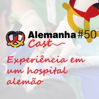 #50 Experiência em um hospital alemão