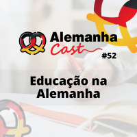 #52 Educação na Alemanha