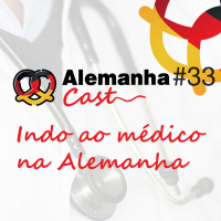 #33 Indo ao médico na Alemanha