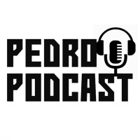 Pedro Podcast 1