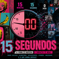 De Warhol aos 15 segundos de fama