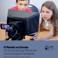 O Mundo na Escola – Como Dinamizar Meios de Comunicação Escolares