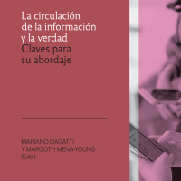 La circulación de la información y la verdad - Claves para su abordaje