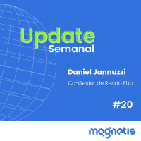  Inflação segue pressionando os juros | Update #20