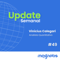 Desafios do cenário global para os investimentos | Update #49