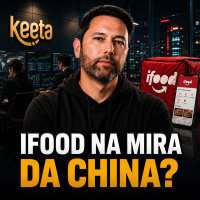 IFOOD x KEETA | O QUE ESTÁ ACONTECENDO?