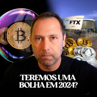 Bolha nas criptomoedas em 2024? 