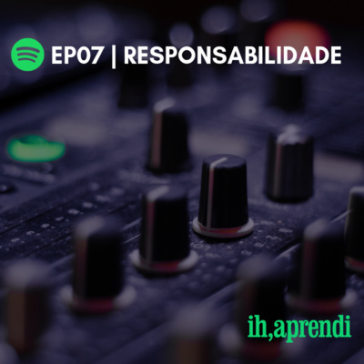 Ih, Aprendi Podcast