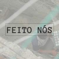 Feito Nós #001 I Maria