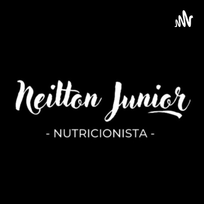 Podcast Do Neilton Jr.