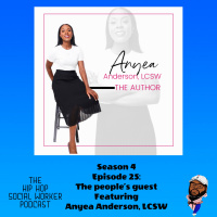The Peoples Guest featuring Anyea Anderson, LCSW