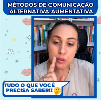 Métodos de Comunicação Alternativa Aumentativa, tudo o que você precisa saber!!