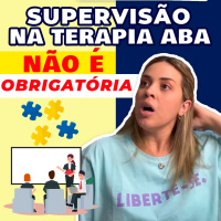 Supervisão na Terapia ABA não é obrigatória