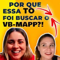Por Que essa TO foi Buscar o Vb-Mapp?!