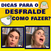 Dicas para o desfralde...Como Fazer?