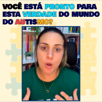 Você está pronto para esta verdade do mundo do autismo?
