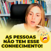 As pessoas não tem esse conhecimento!