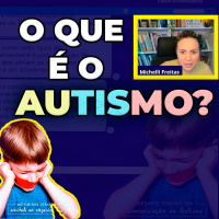 O que é o Autismo?