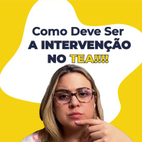 Como Deve ser a Intervenção no TEA
