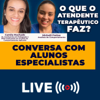 Conversa com Alunos Especialistas - At. Camila Machado