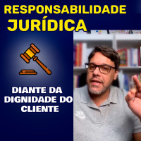Responsabilidade Jurídica Diante da Dignidade do Cliente
