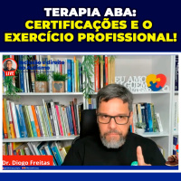  Terapia ABA: certificações e o exercício profissional!