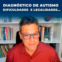 Diagnóstico de autismo - dificuldades e legalidades…