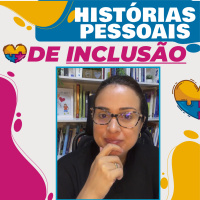 Histórias Pessoais de Inclusão