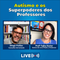 Autismo e os Superpoderes dos Professores