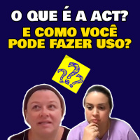 O que é a ACT? E Como Você pode Fazer Uso?