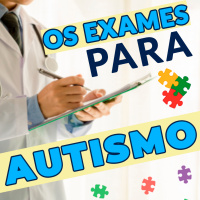 Os Exames para Autismo