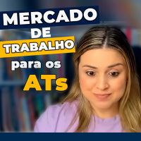 O Mercado de Trabalho para os ATs