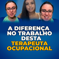 A Diferença no Trabalho desta Terapeuta Ocupacional