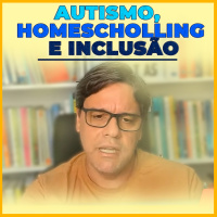 Autismo, homescholling e Inclusão