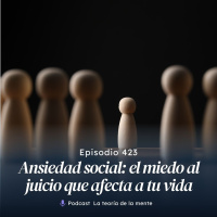 Ansiedad Social: El Miedo al Juicio que Afecta a tu Vida
