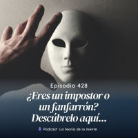¿Eres un impostor o un fanfarrón? Descúbrelo aquí...Cap 442