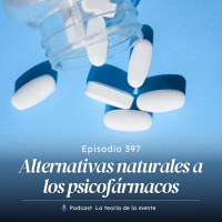 Alternativas Naturales a los Psicofármacos Cap 397