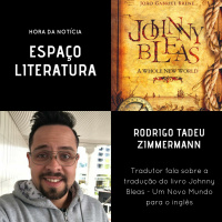 Espaço Literatura recebe o tradutor Rodrigo Tadeu Zimmermann
