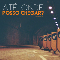 Até onde posso chegar?