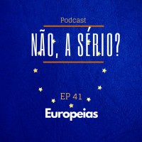 Ep41 Europeias
