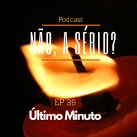 Ep39 Último Minuto
