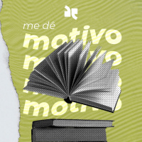 Me Dê Motivo #13 - Um Copo de Cólera (Raduan Nassar)